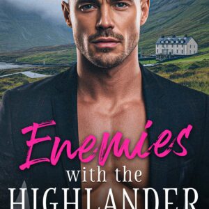 Enemies with the highlander by Skye MacDonald