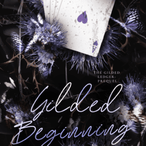 Gilded Beginning by Lana Dunmore