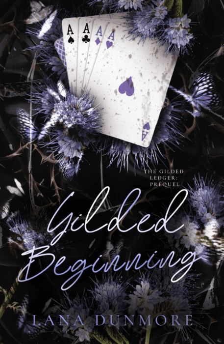 Gilded Beginning by Lana Dunmore