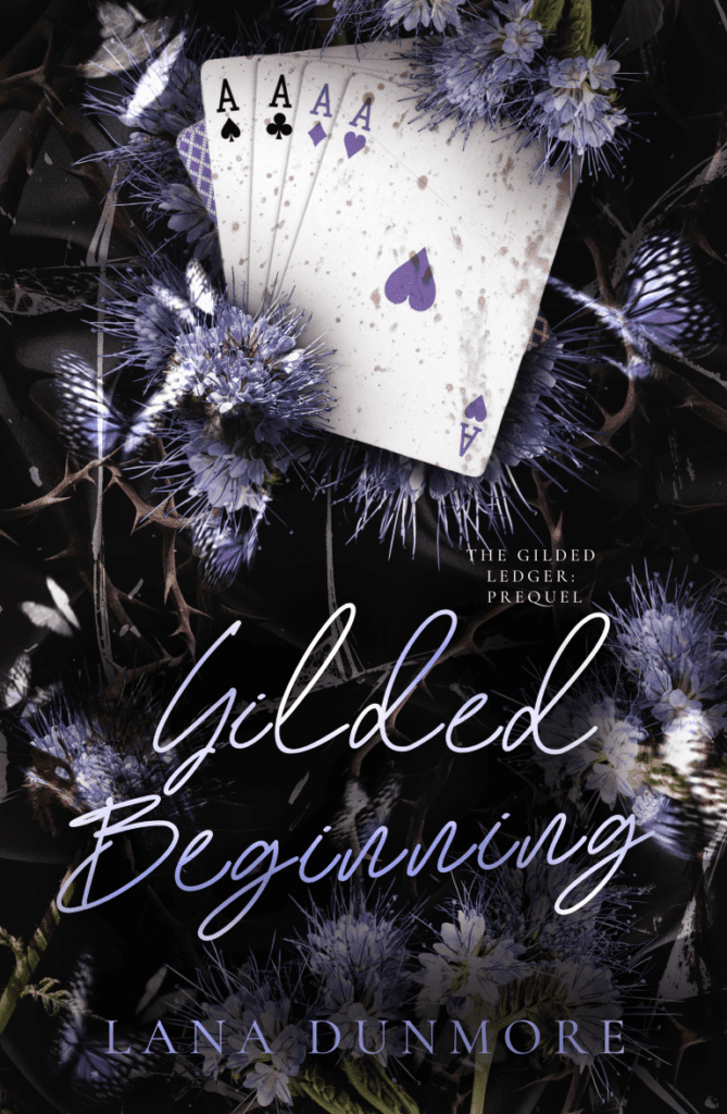 Gilded Beginning by Lana Dunmore