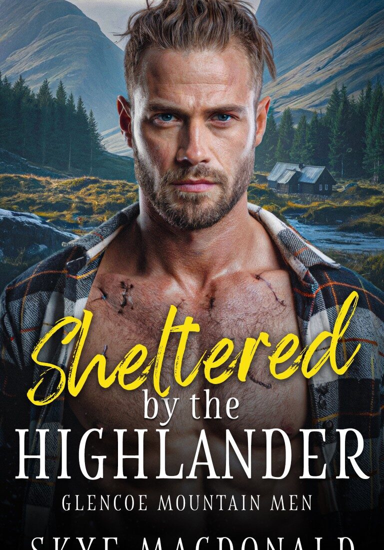 Sheltered by the Highlander Book cover by Skye macDonald