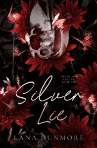 Silver Lie by Lana Dunmore. A dark romance book cover depicting a rugby ball and metallic brass knuckles covered in blood, surrounded by red flowers, thorny brambles, and flying butterflies.