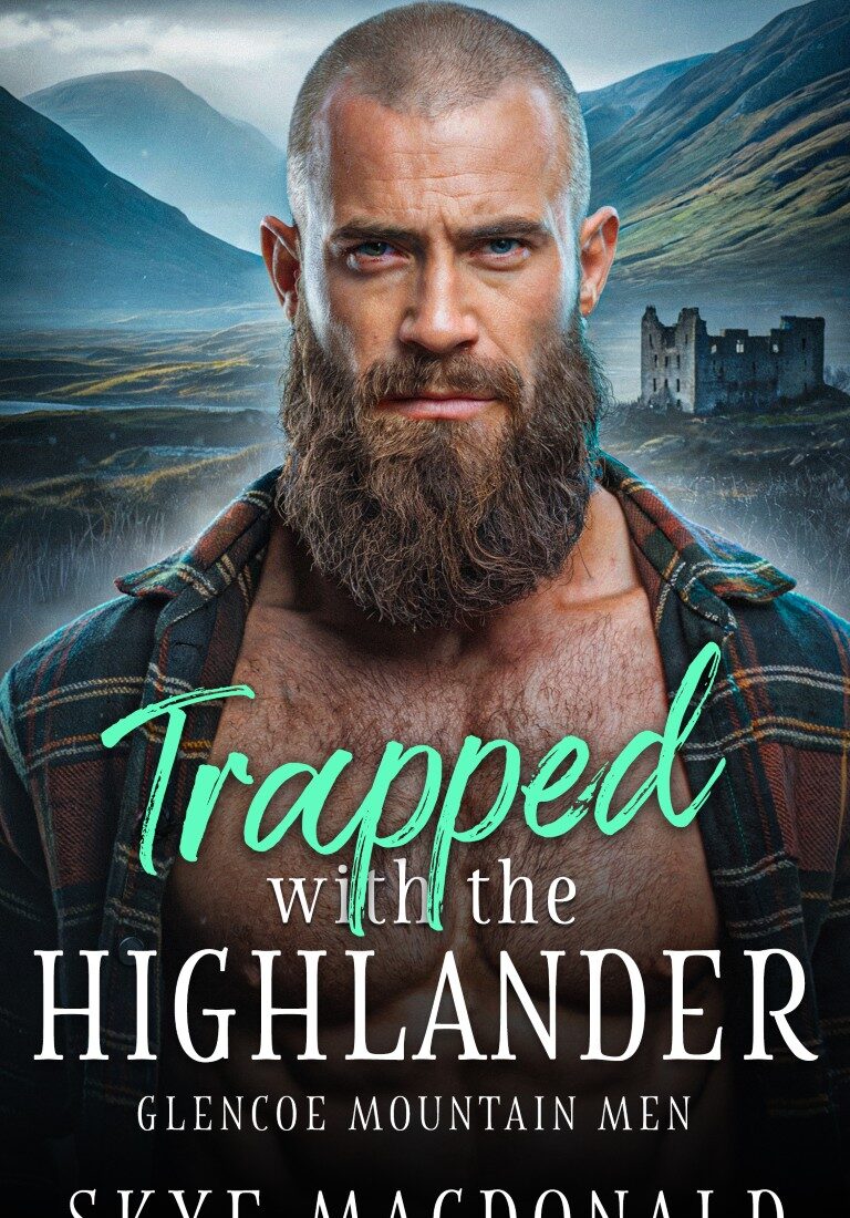 Trapped with the Highlander by Skye MacDonald - book cover