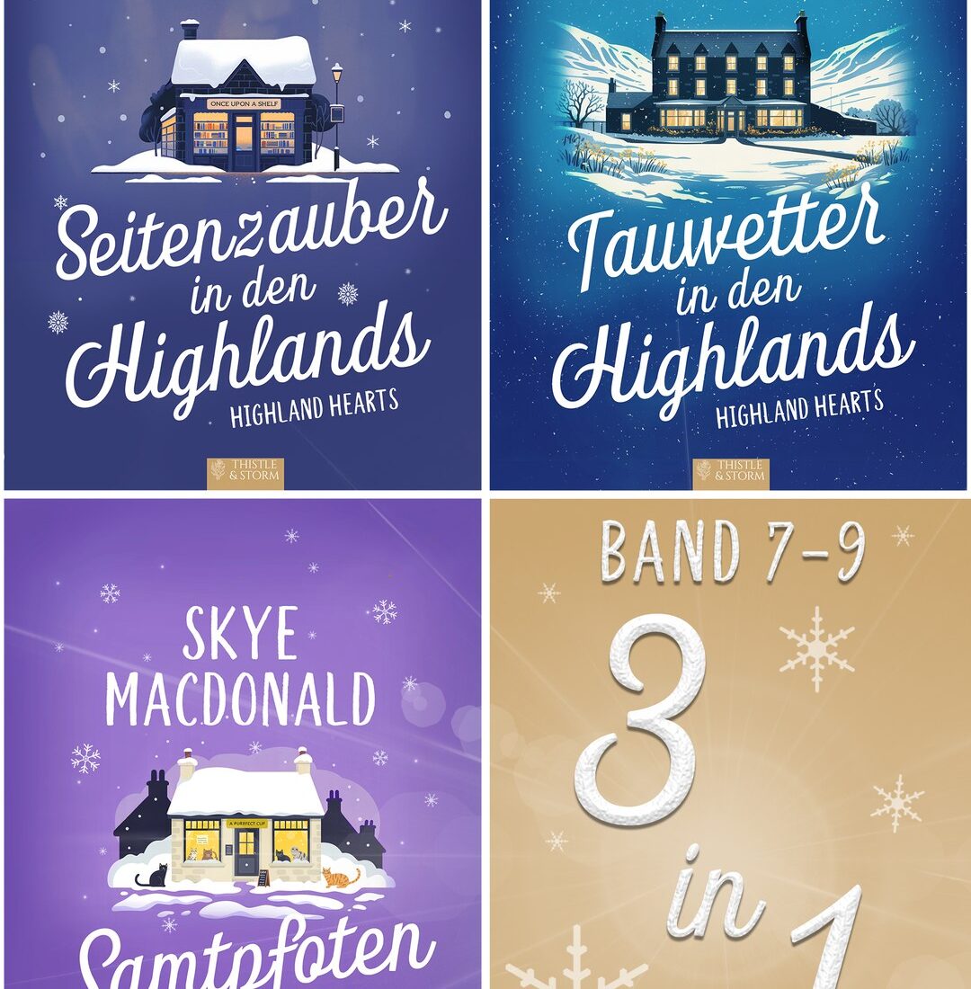 Highland Hearts Sammelband 3 von Skye MacDonald