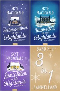 Highland Hearts Sammelband 3 von Skye MacDonald