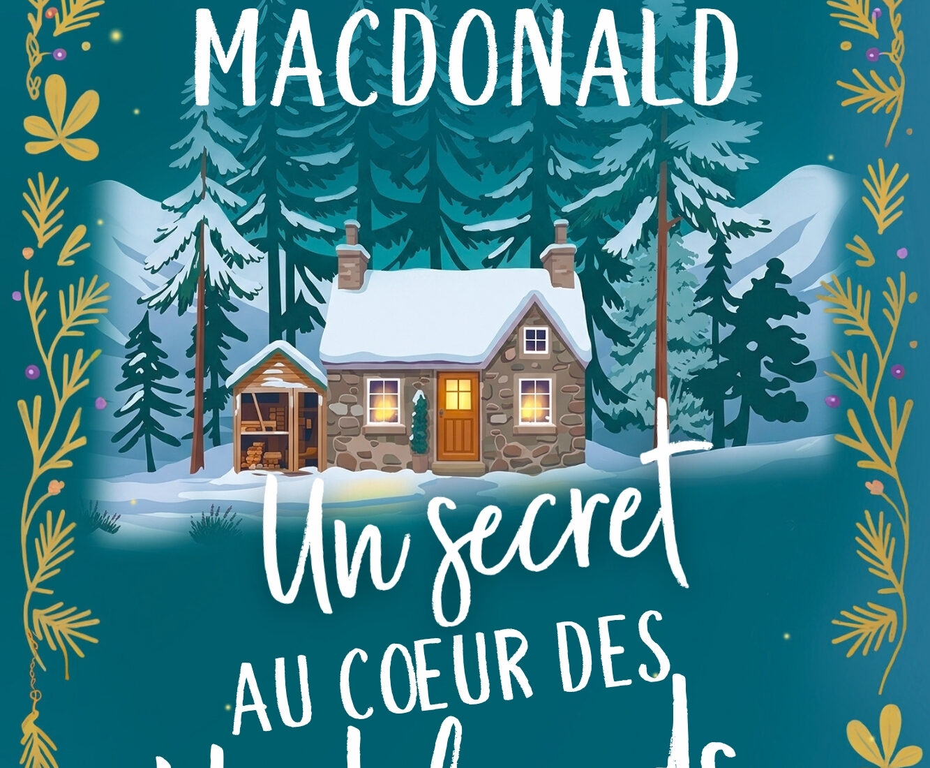 Couverture de Un secret au cœur des Highlands par Skye MacKinnon