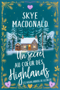 Couverture de Un secret au cœur des Highlands par Skye MacKinnon